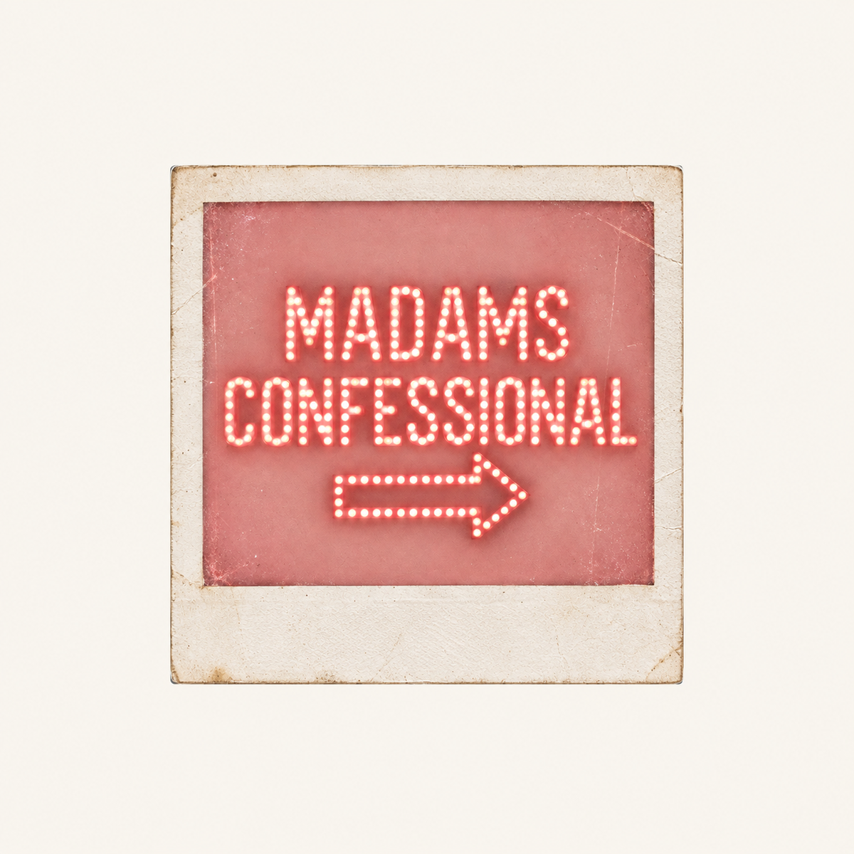 Madams Confessional